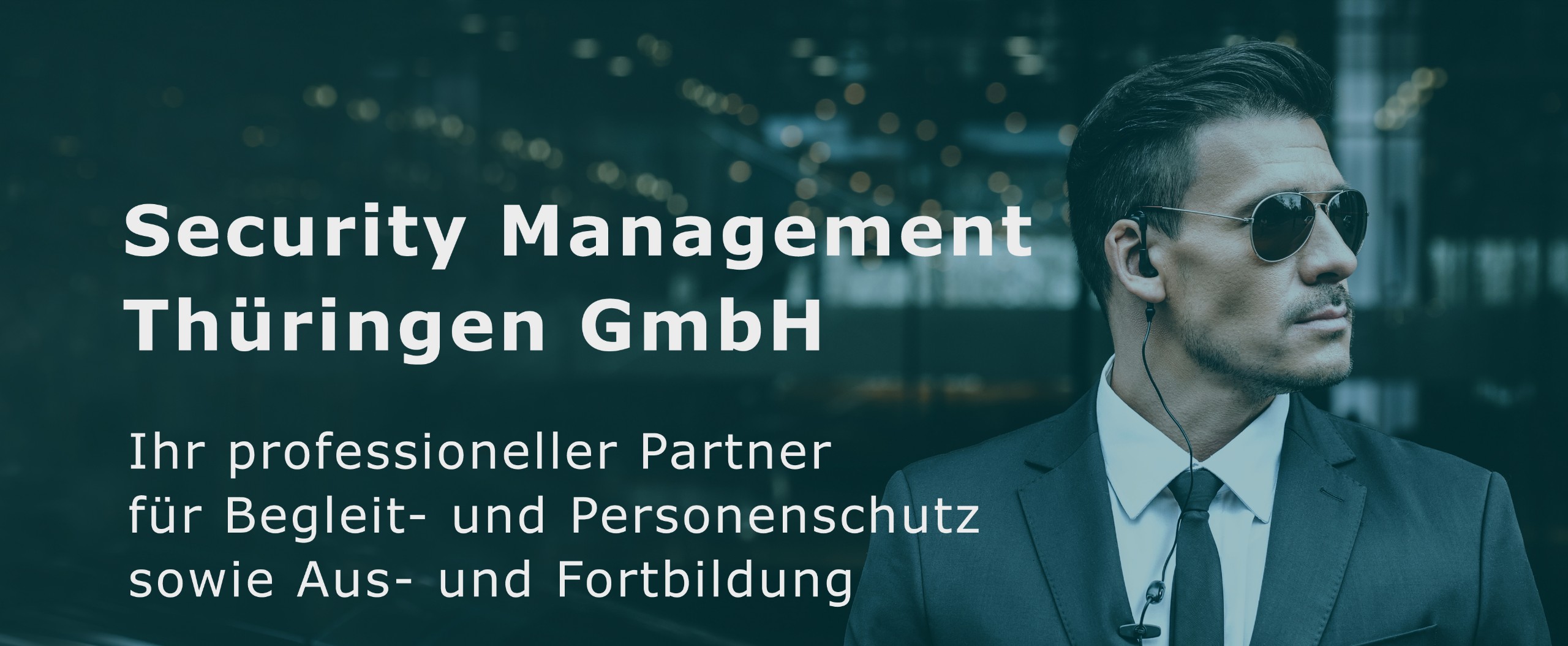 Personenschutz Security Management Thüringen